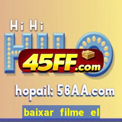 baixar filme el dorado (1966 dublado)